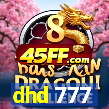 dhd 777